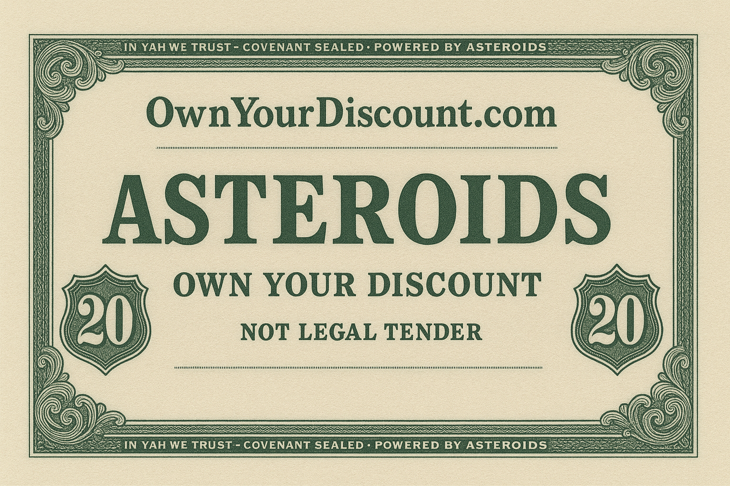 $20 Asteroids Discount Voucher – “Own Your Discount”